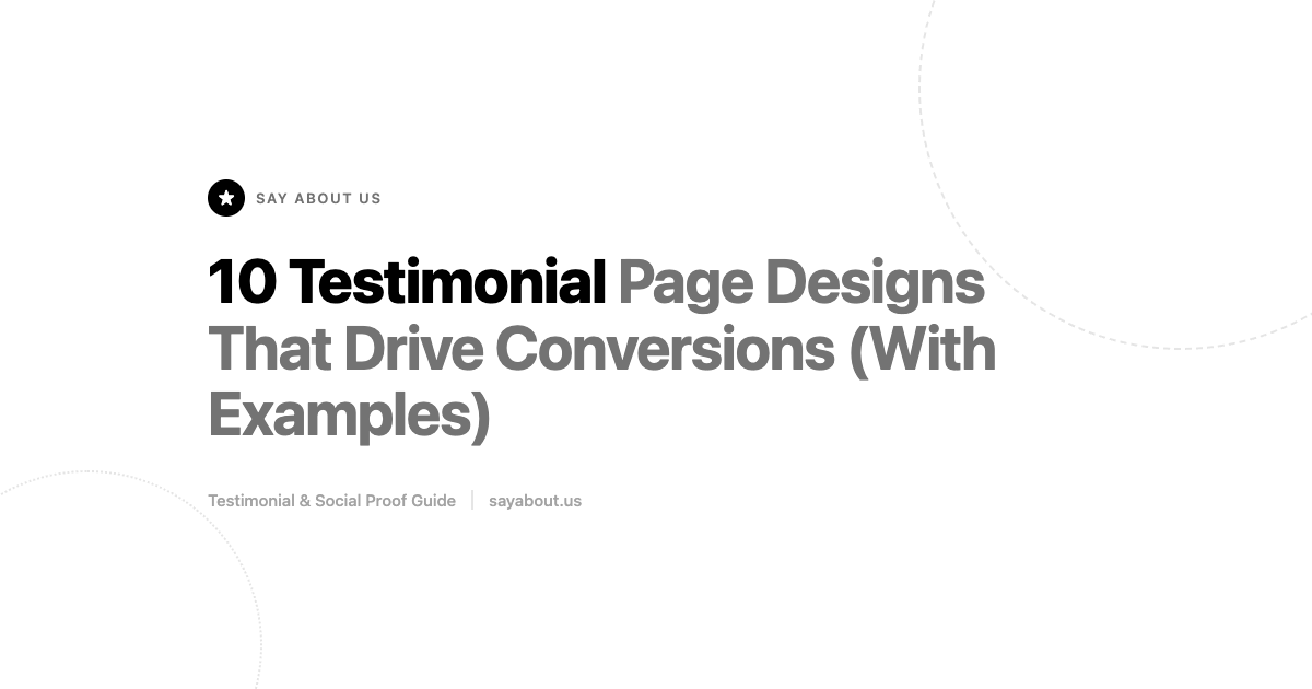 10 Testimonial Page Designs That Drive Conversions (With Examples)