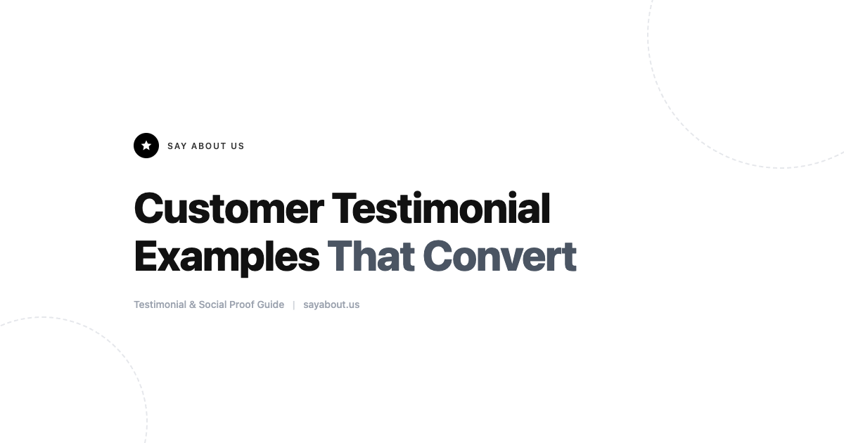 Customer Testimonial Examples That Convert