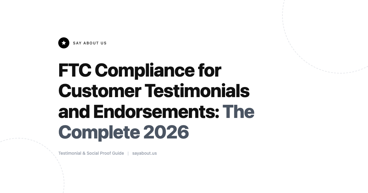 FTC Compliance for Testimonials: The Complete Guide