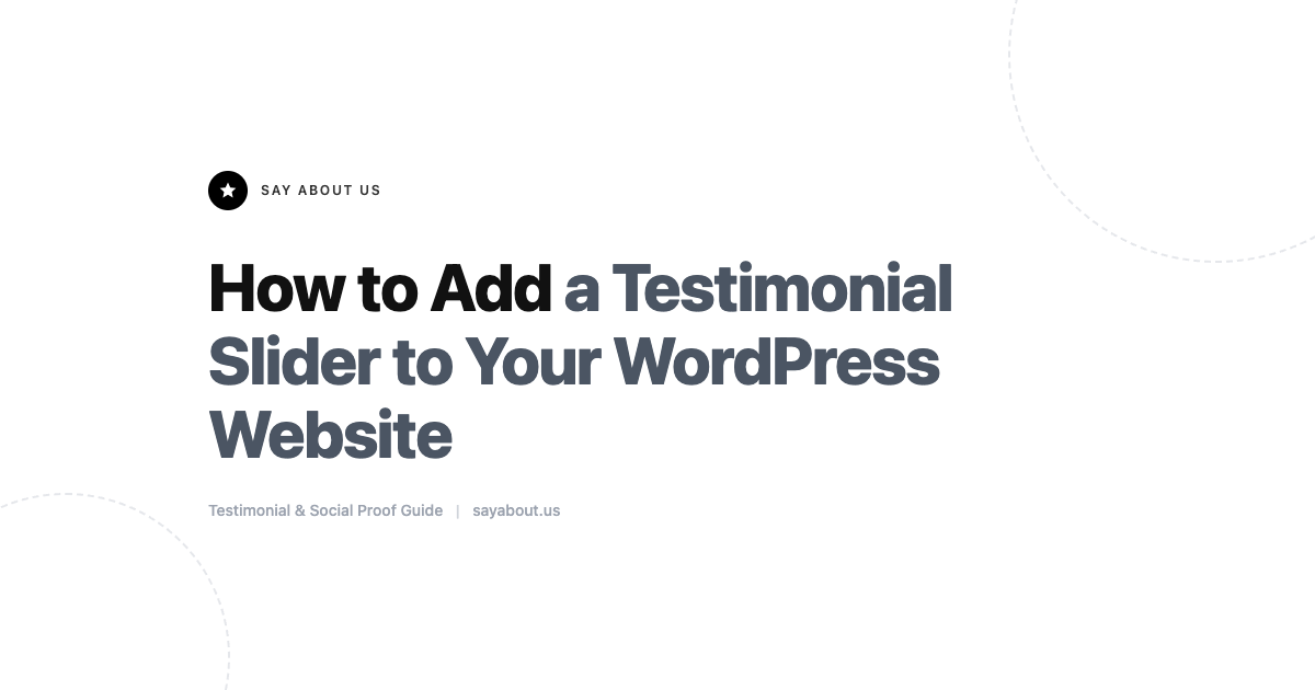 How to Add a Testimonial Slider to Your WordPress Website