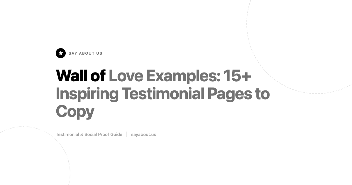 Wall of Love Examples: 15+ Inspiring Testimonial Pages to Copy